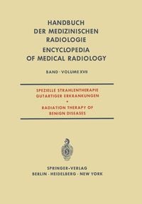Produktbild: Spezielle Strahlentherapie Gutartiger Erkrankungen / Radiation Therapy of Benign Diseases