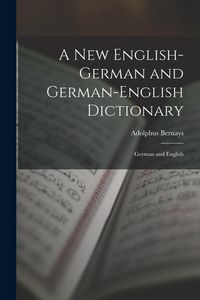 Produktbild: A New English-German and German-English Dictionary: German and English