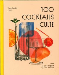 Produktbild: 100 cocktails culte