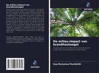 Produktbild: De milieu-impact van brandhoutoogst