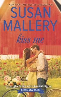 Bild vom Artikel Kiss Me vom Autor Susan Mallery