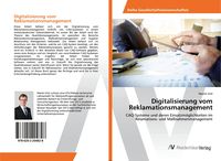 Produktbild: Digitalisierung vom Reklamationsmanagement