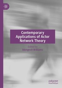 Produktbild: Contemporary Applications of Actor Network Theory