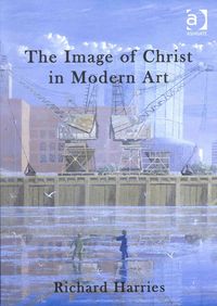 Produktbild: Harries, R: The Image of Christ in Modern Art