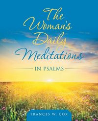 Produktbild: The Woman's Daily Meditations in Psalms