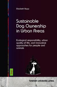 Produktbild: Sustainable Dog Ownership in Urban Areas