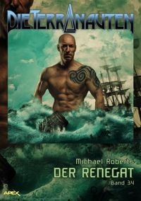 Produktbild: Die Terranauten, Band 34: der Renegat