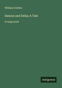 Produktbild: Damon and Delia; A Tale