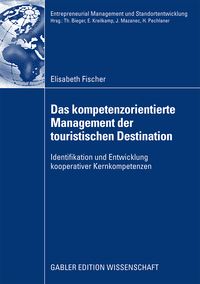 Produktbild: Das kompetenzorientierte Management der touristischen Destination