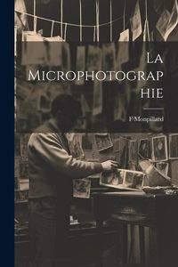 Produktbild: La Microphotographie