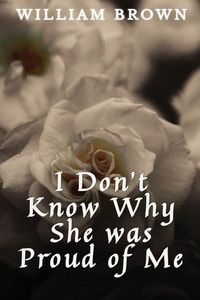 Produktbild: I Don't Know Why She Was Proud of Me