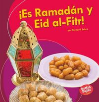 Produktbild: &iexcl;Es Ramad&aacute;n Y Eid Al-Fitr! (It's Ramadan and Eid Al-Fitr!)