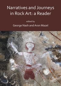 Produktbild: Narratives and Journeys in Rock Art: A Reader