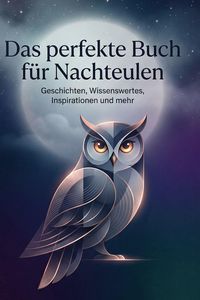 Produktbild: Das perfekte Buch f&uuml;r Nachteulen