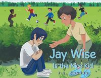 Produktbild: Jay Wise Is the Nice Kid