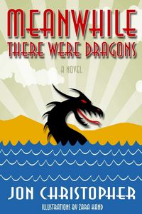 Produktbild: Meanwhile There Were Dragons