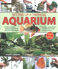 Produktbild: Thraves, S: Setting Up a Tropical Aquarium