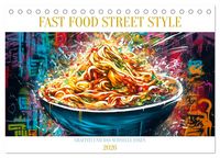 Produktbild: FAST FOOD STREET STYLE (Tischkalender 2026 DIN A5 quer), CALVENDO Monatskalender
