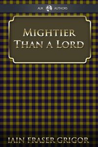 Produktbild: Mightier Than a Lord