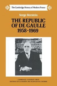Produktbild: The Republic of de Gaulle 1958 1969