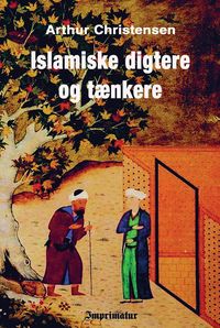 Produktbild: Islamiske digtere og t&aelig;nker