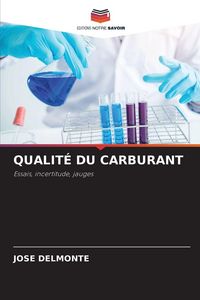 Produktbild: Qualit&eacute; Du Carburant