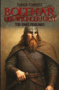 Produktbild: Bolthar der Wikingerf&uuml;rst / Tod eines Feiglings