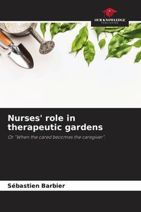 Produktbild: Nurses' role in therapeutic gardens
