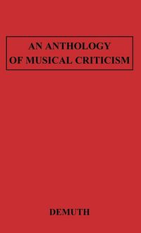 Produktbild: An Anthology of Musical Criticism