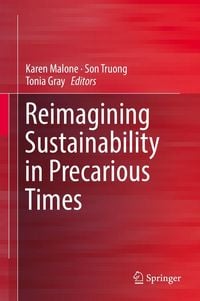 Produktbild: Reimagining Sustainability in Precarious Times