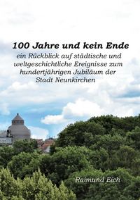 Produktbild: 100 Jahre und kein Ende