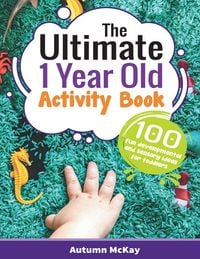Produktbild: The Ultimate 1 Year Old Activity Book