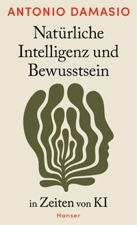 Produktbild: Nat&uuml;rliche Intelligenz und Bewusstsein in Zeiten von KI