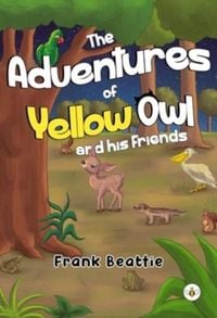 Produktbild: The Adventures of Yellow Owl and his Friends