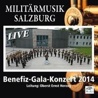 Produktbild: Milit&auml;rmusik Salzburg: Galakonzert 2014-Live