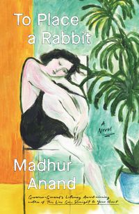 Produktbild: Anand, M: To Place a Rabbit