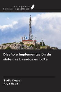 Produktbild: Dise&ntilde;o e implementaci&oacute;n de sistemas basados en LoRa