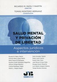 Produktbild: Salud mental y privaci&oacute;n de libertad : aspectos jur&iacute;dicos e intervenci&oacute;n