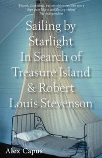 Bild vom Artikel Sailing by Starlight: In Search of Treasure Island vom Autor Alex Capus