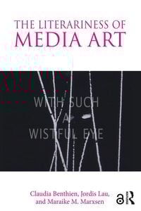 Produktbild: The Literariness of Media Art