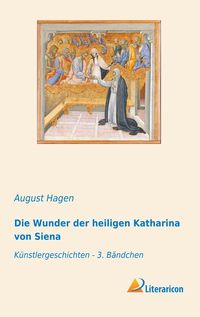 Produktbild: Die Wunder der heiligen Katharina von Siena