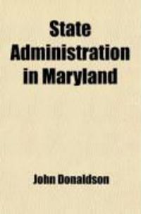 Produktbild: State Administration in Maryland (34, Nos. 1-4)