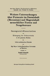 Produktbild: Weitere Untersuchungen &uuml;ber Fermente im Darminhalt (Meconium) und Mageninhalt menschlicher Foeten und Neugeborener