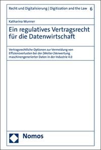 Produktbild: Ein regulatives Vertragsrecht f&uuml;r die Datenwirtschaft