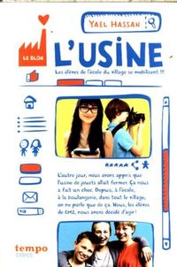 Produktbild: L'usine : les &eacute;l&egrave;ves de l'&eacute;cole du village se mobilisent !!!