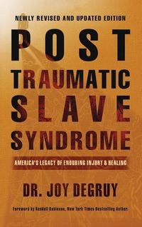 Produktbild: Post Traumatic Slave Syndrome, Revised Edition