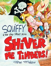 Produktbild: Squiffy and the Vine Street Boys in Shiver Me Timbers