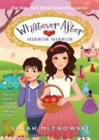 Produktbild: Mirror Mirror (Whatever After #17)