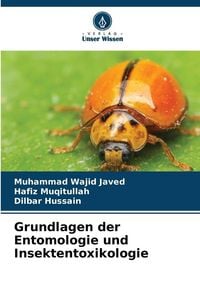 Produktbild: Grundlagen der Entomologie und Insektentoxikologie