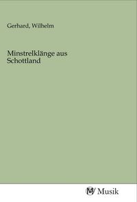 Produktbild: Minstrelkl&auml;nge aus Schottland